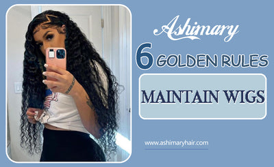 6 Golden Rules For Maintaining Wigs