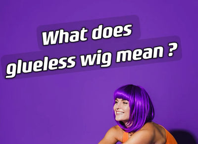 What does glueless wig mean