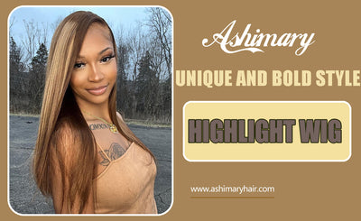 Highlight Wig Make You Unique And Bold